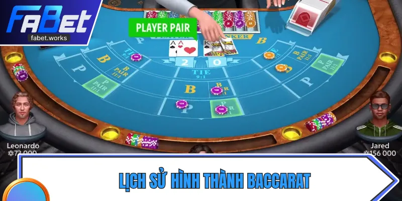 Lịch sử hình thành Bacarat